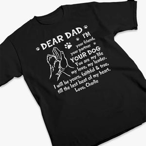 Tu es ma vie, mon amour, mon leader - T-shirt unisexe personnalisé pour chien, sweat à capuche, sweat-shirt - Fête des pères, cadeau pour les propriétaires d'animaux, amoureux des animaux