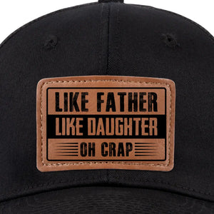 Tel père, telle fille - Chapeau familial en cuir - Cadeau pour papa