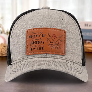Un seul m'ennuie ! - Chapeau personnalisé en cuir avec patch - Cadeau pour mari et femme, anniversaire