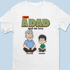 Just A Dad And His World - Family Personalized Custom Unisex T-shirt, Premium T-shirt, Hoodie - Father's Day, Gift For Dad, Grandpa