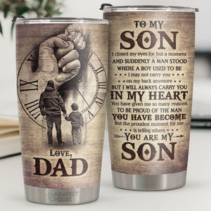Tu m'as donné tellement de raisons d'être fier de l'homme que tu es devenu - Tumbler - À mon fils, cadeau pour fils, cadeau de papa pour fils, cadeau d'anniversaire pour fils
