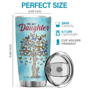 You Must Always Remember You Are Braver Than You Believe - Tumbler - To My Daughter, Gift For Daughter, Daughter Gift From Mom, Birthday Gift For Daughter
