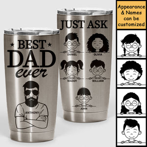 Meilleur papa de tous les temps, demandez-le-moi ! - Gobelet personnalisé - Cadeau pour papa