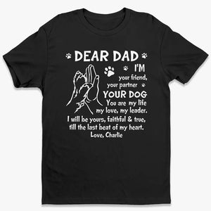 Tu es ma vie, mon amour, mon leader - T-shirt unisexe personnalisé pour chien, sweat à capuche, sweat-shirt - Fête des pères, cadeau pour les propriétaires d'animaux, amoureux des animaux