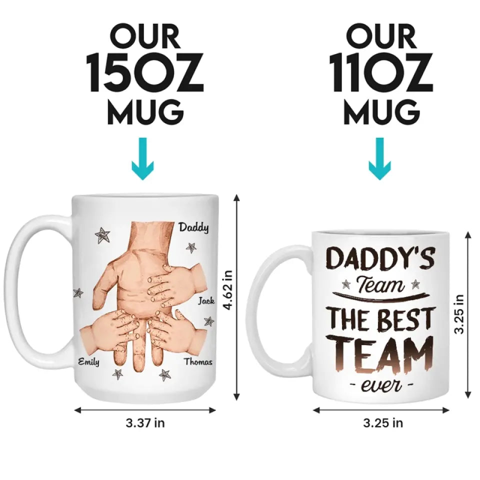 The Best Team Ever - Family Personalized Custom Mug - Father's Day, Gift For Dad, Grandpa