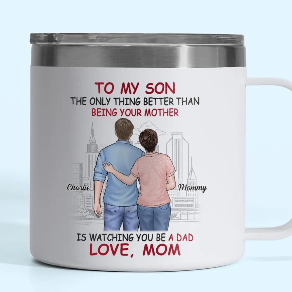 Tu es devenu un homme, et j'ai toujours l'impression que ça m'a manqué - Gobelet personnalisé en acier inoxydable de 14 oz avec poignée - Fête des pères, cadeau pour maman, fils