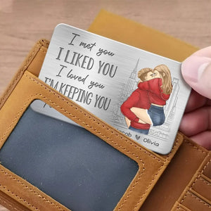 Je t'ai rencontré, je t'ai aimé, je t'ai adoré - Carte portefeuille personnalisée en aluminium pour couple - Cadeau pour mari et femme, anniversaire