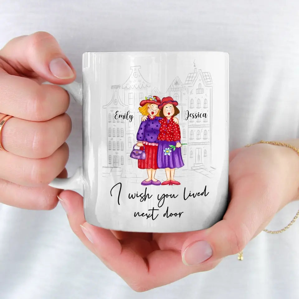 J'aimerais que tu habites à côté - Mug personnalisé Bestie - Cadeau pour meilleures amies, meilleures amies, sœurs
