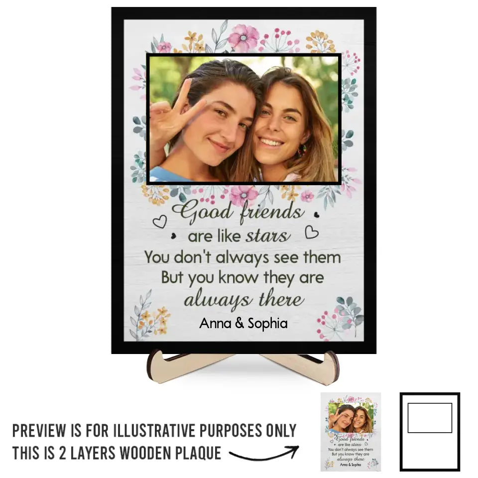 Photo personnalisée « Les bons amis sont comme des étoiles » – Plaque en bois personnalisée à 2 couches avec support pour meilleure amie – Cadeau pour meilleures amies, meilleures amies, sœurs