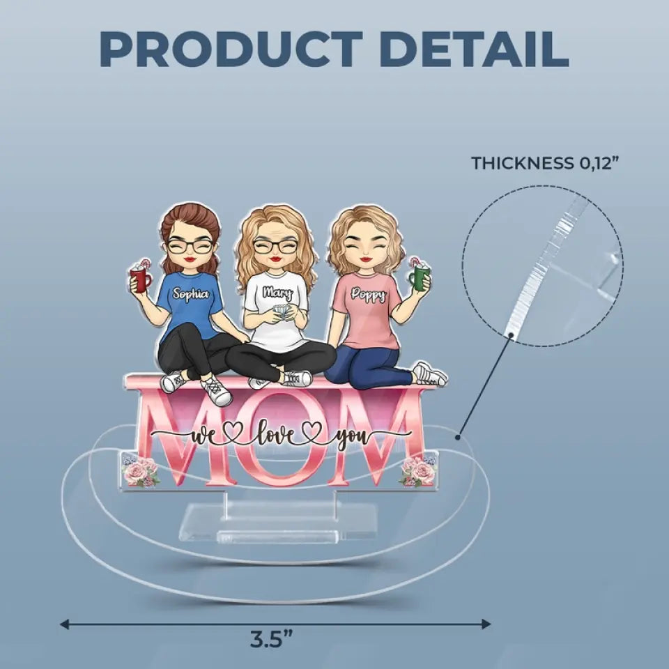 The Infinite Love Between Mom And Daughters - Family Personalized Custom Acrylic Shaking Stand - Gift For Mom, Grandma
