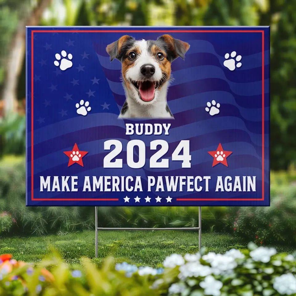 Photo personnalisée « Ami à quatre pattes, mon vote est pour toi » – Panneau de jardin personnalisé pour chien et chat – Cadeau pour propriétaires et amoureux des animaux
