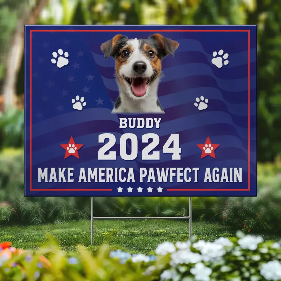 Photo personnalisée « Ami à quatre pattes, mon vote est pour toi » – Panneau de jardin personnalisé pour chien et chat – Cadeau pour propriétaires et amoureux des animaux