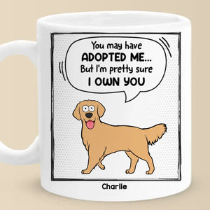 Vous m'avez peut-être adopté - Tasse personnalisée pour chien et chat - Cadeau pour les propriétaires d'animaux et les amoureux des animaux