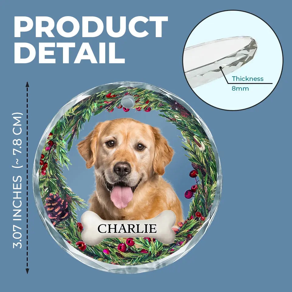 Photo personnalisée « Je suis toujours avec toi » - Ornement en verre rond personnalisé commémoratif - Cadeau de Noël, cadeau de condoléances pour les propriétaires d'animaux de compagnie et les amoureux des animaux