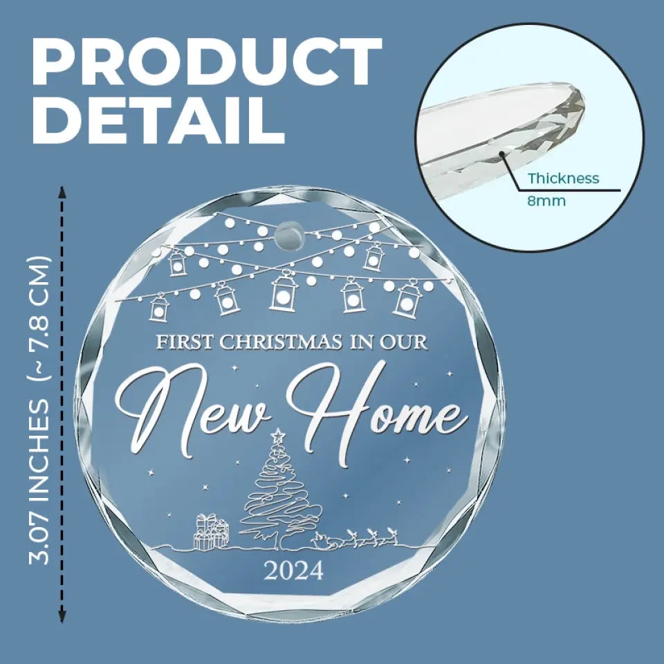 First Christmas In Our New Home - Couple Personalized Custom Circle Glass Ornament - Gift For Husband Wife, Anniversary, First Christmas