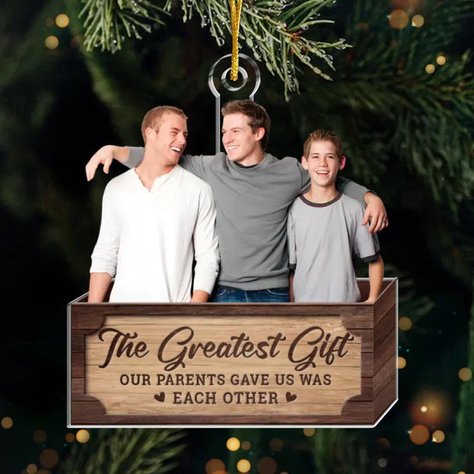 Photo personnalisée : il n'y a pas de plus beau cadeau que des frères et sœurs - Ornement personnalisé pour la famille - Forme personnalisée en acrylique - Cadeau de Noël pour les membres de la famille, les frères et sœurs