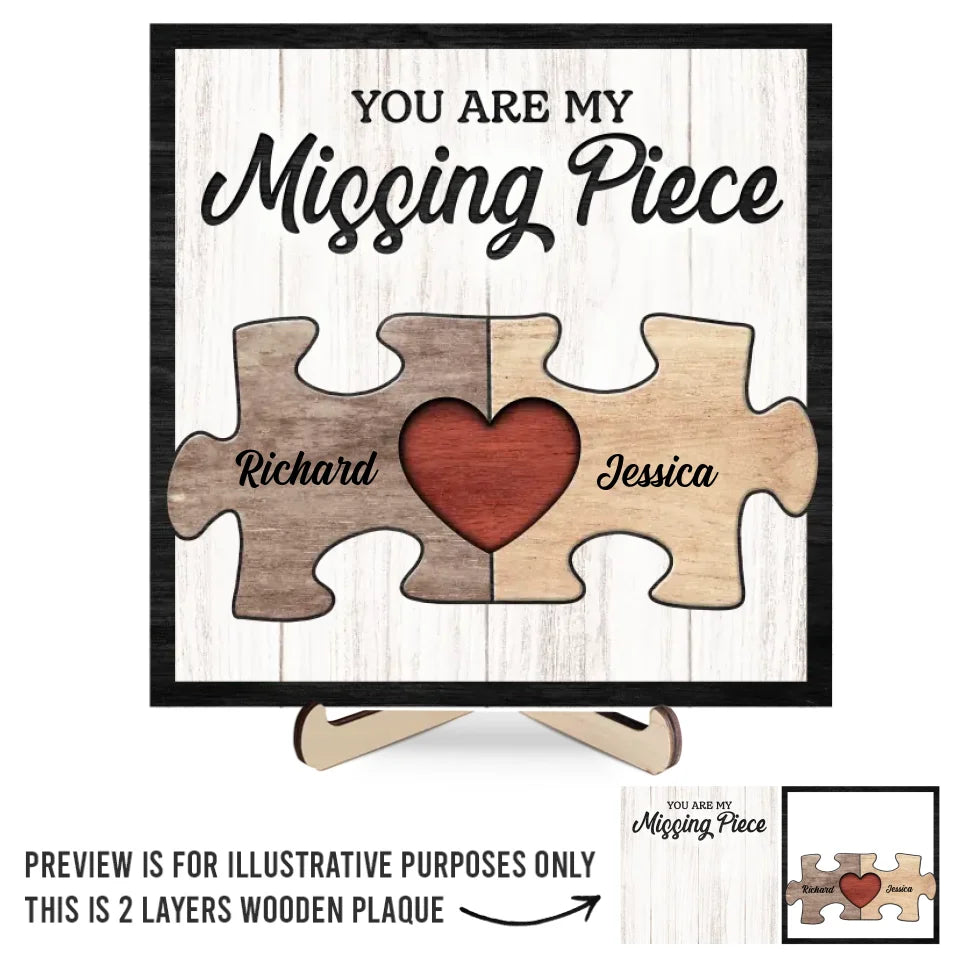 You're The Missing Piece To My Heart - Couple Personalized Custom 2-Layered Wooden Plaque With Stand - New Arrival, House Warming Gift For Husband Wife, Anniversary AMZ