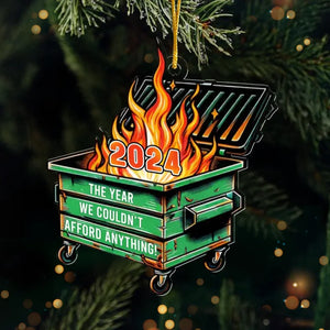 The Year We Can't Afford Anything - Friend Ornament - Acrylic Custom Shaped - Christmas Gift For Best Friends, Family Members, Coworkers
