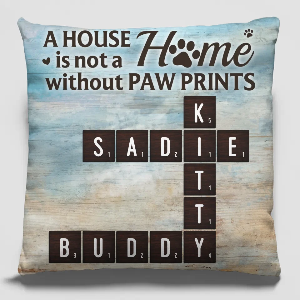 A Home Filled With Paw Prints Is Filled With Love - Memorial Personalized Custom Pillow - Sympathy Gift For Pet Owners, Pet Lovers