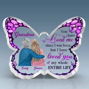 Tu m'aimes depuis ma naissance - Plaque acrylique personnalisée en forme de papillon - Cadeau pour maman, grand-mère