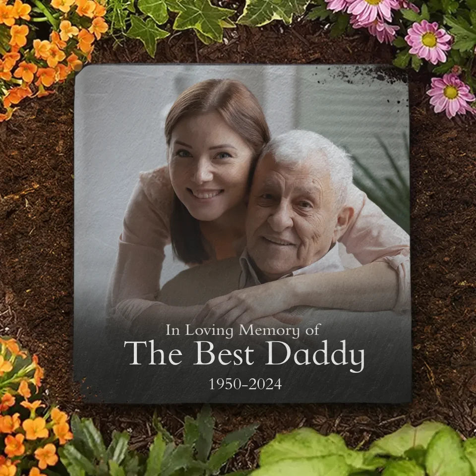 Custom Photo In Loving Memory Of The Best Daddy - Memorial Personalized Custom Square Shaped Memorial Stone - Sympathy Gift For Family Members