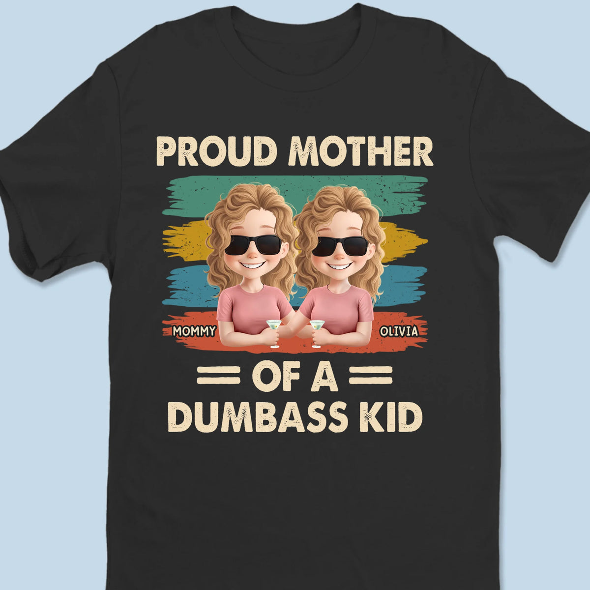 Fière maman de quelques enfants idiots - T-shirt unisexe personnalisé pour la famille, t-shirt premium, sweat à capuche - Fête des Mères, cadeau pour maman