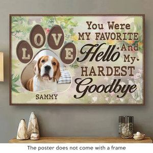 Photo personnalisée « Tu étais mon préféré » Bonjour - Affiche horizontale personnalisée commémorative - Cadeau de condoléances pour les propriétaires d'animaux et les amoureux des animaux