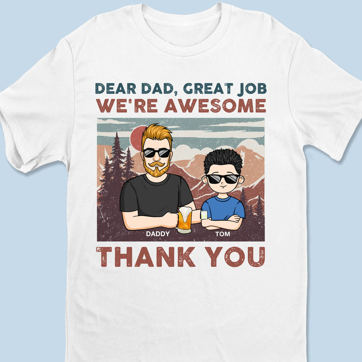 We’re Awesome, Just Like You Planned - Family Personalized Custom Unisex T-shirt, Premium T-shirt, Hoodie - Father's Day, Gift For Dad, Grandpa