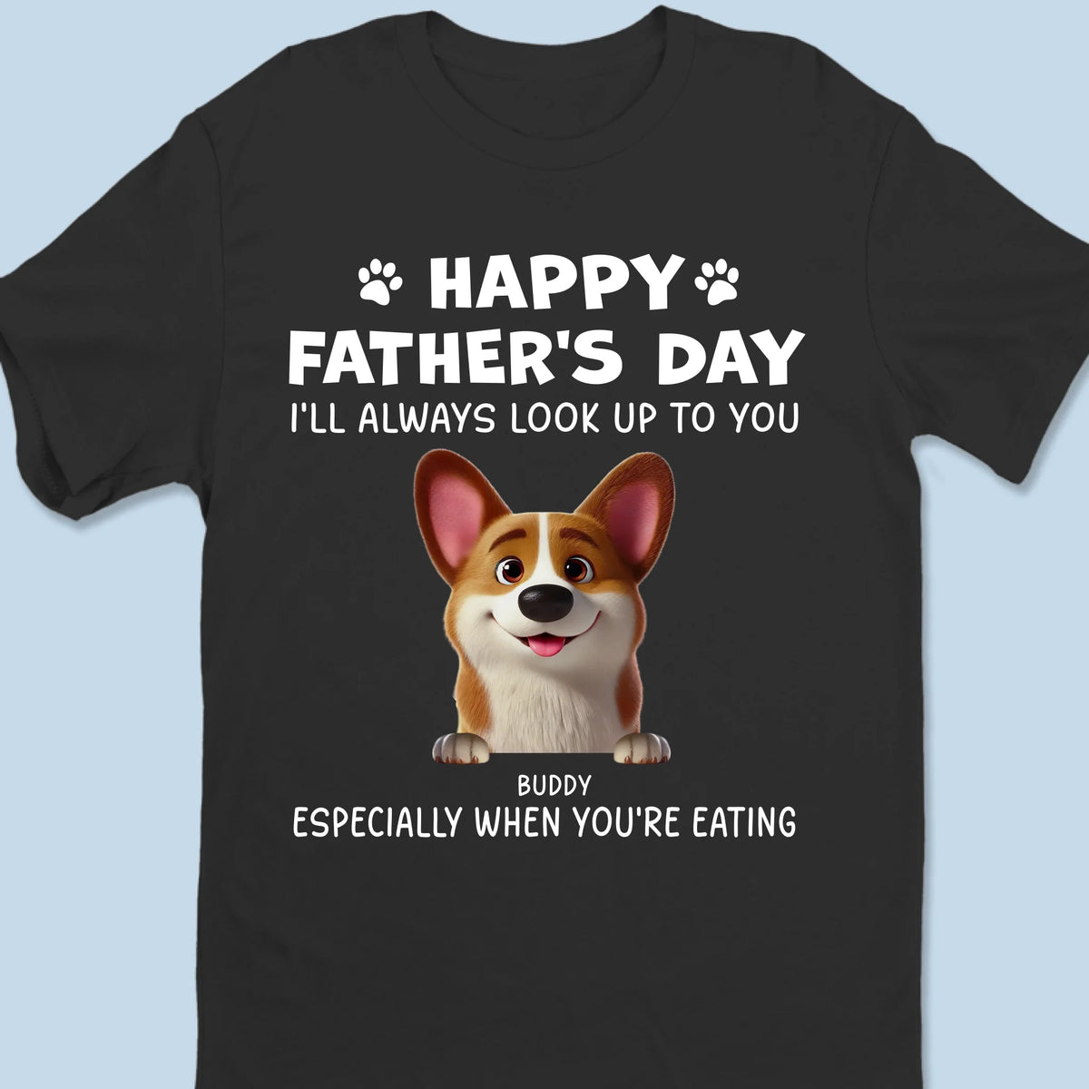 Meilleur papa du monde, surtout à l'heure du dîner - T-shirt unisexe personnalisé pour chien, t-shirt premium, sweat à capuche - Fête des pères, cadeau pour papa, propriétaires d'animaux, amoureux des animaux