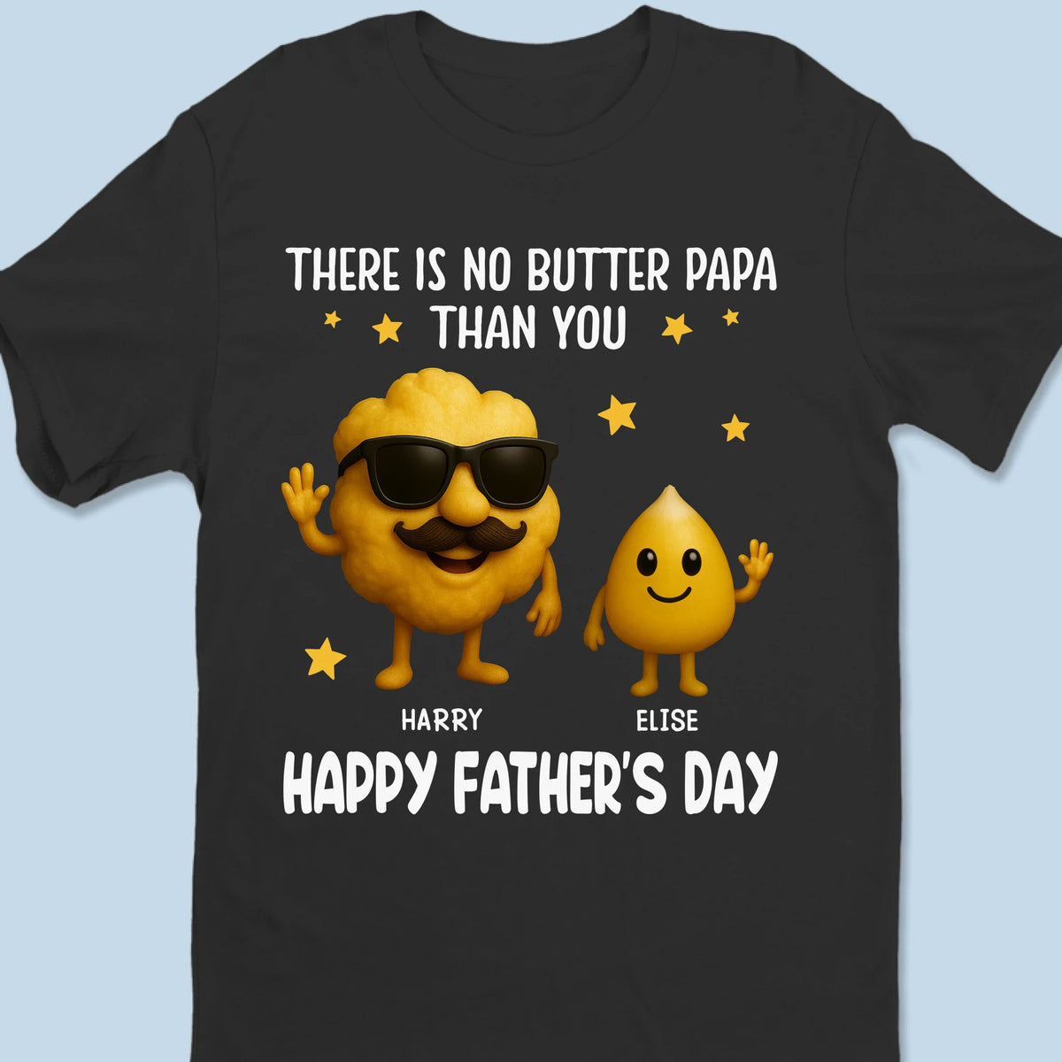 There Is No Butter Pop Than You - Family Personalized Custom Unisex T-shirt, Premium T-shirt, Hoodie - Father's Day, Gift For Dad, Grandpa