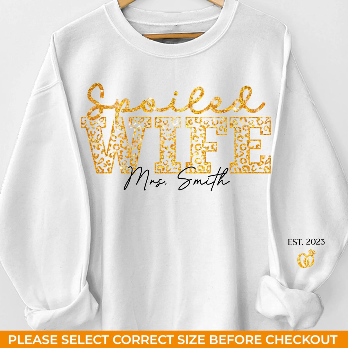 I Have A Spoiled Wife - Couple Personalized Custom Unisex Sweatshirt With Design On Sleeve - Gift For Husband Wife, Anniversary