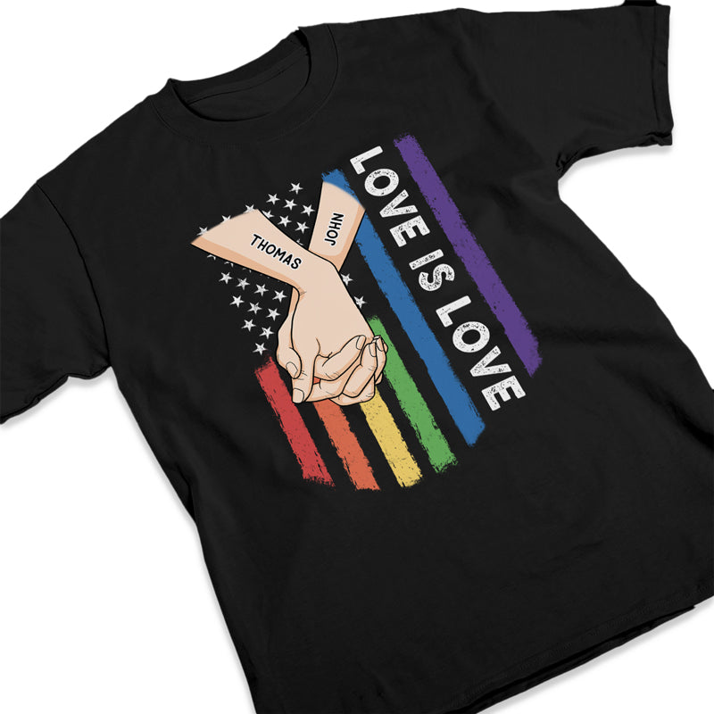 Love Is Love - Couple Personalized Custom Unisex T-shirt, Hoodie, Sweatshirt - Gift For Husband Wife, Anniversary, LGBTQ+