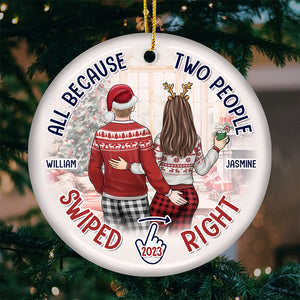 Tout simplement parce que deux personnes ont glissé vers la droite - Ornement personnalisé pour couple - Forme ronde en céramique - Cadeau de Noël pour mari et femme, anniversaire