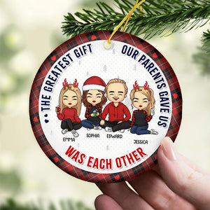 Le plus beau cadeau que nos parents nous ont offert - Ornement personnalisé pour la famille - Forme ronde en céramique - Cadeau de Noël pour les membres de la famille