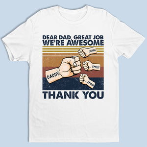 Cher papa, excellent travail, nous sommes géniaux, merci - T-shirt unisexe personnalisé pour la famille, sweat à capuche, sweat-shirt - Cadeau de fête des pères, d'anniversaire pour papa