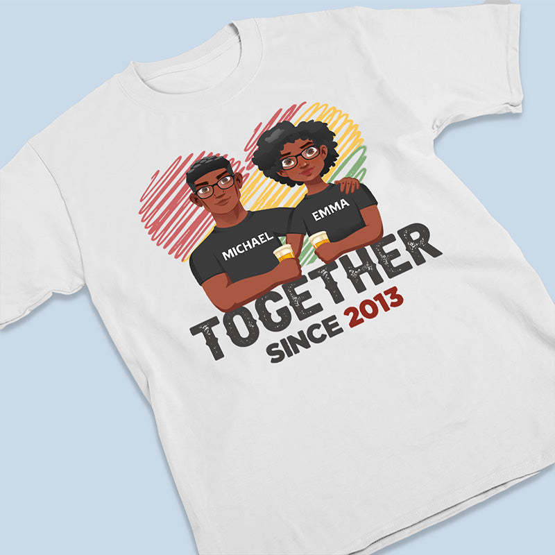 Couple Together Since - Couple Personalized Custom Unisex T-shirt, Hoodie, Sweatshirt - Gift For Husband Wife, Anniversary