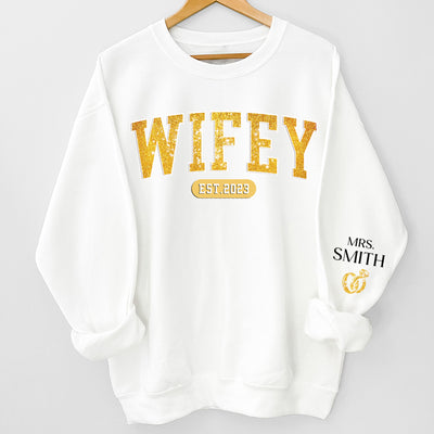 Custom Unisex Sweatshirt With Design On Sleeve - Personalized Anniversary Wedding Gifts For Husband And Wife, Him And Her - Wifey Est