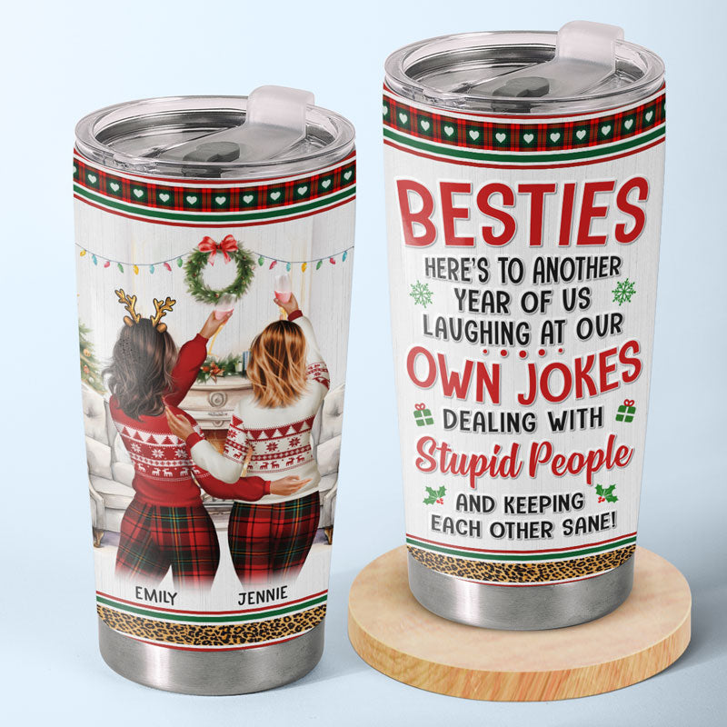 Rire de nos propres blagues - Gobelet personnalisé Bestie - Cadeau de Noël pour meilleures amies, meilleures amies, sœurs