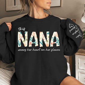 Ma grand-mère porte son cœur sur sa manche - Sweat-shirt unisexe personnalisé avec motif sur la manche - Cadeau d'anniversaire pour maman et grand-mère