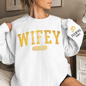Custom Unisex Sweatshirt With Design On Sleeve - Personalized Anniversary Wedding Gifts For Husband And Wife, Him And Her - Wifey Est