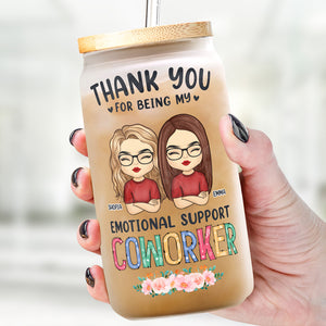 Tu es le meilleur collègue de soutien émotionnel - Tasse en verre personnalisée Bestie, tasse à café glacé - Cadeau pour meilleurs amis, BFF, sœurs, collègues