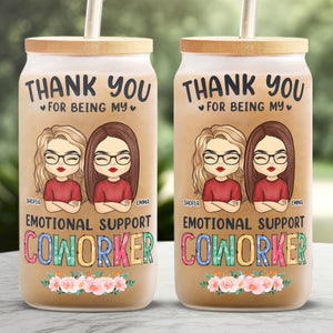Tu es le meilleur collègue de soutien émotionnel - Tasse en verre personnalisée Bestie, tasse à café glacé - Cadeau pour meilleurs amis, BFF, sœurs, collègues