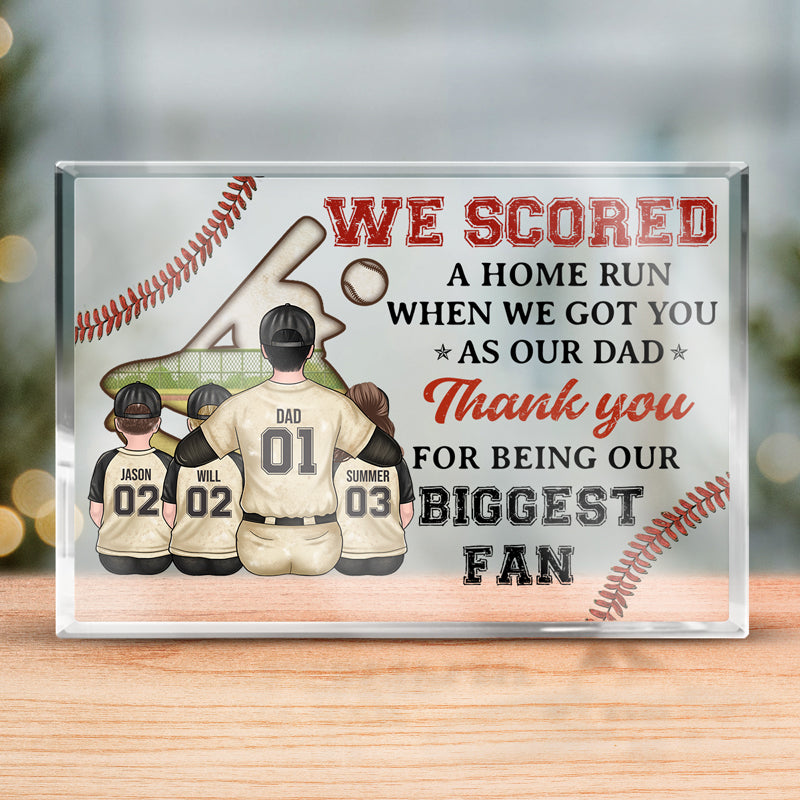 We Scored A Home Run When We Got You As Our Dad - Family Personalized Custom Rectangle Shaped Acrylic Plaque - Gift For Dad