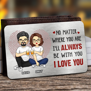 Où que vous soyez - Carte portefeuille personnalisée en aluminium pour couple - Cadeau pour mari et femme