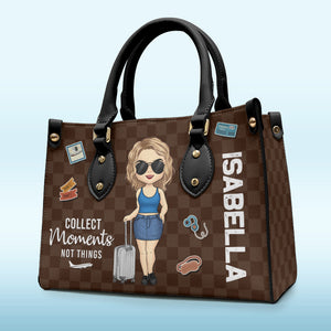 Collectionnez des moments, pas des objets - Sac à main en cuir personnalisé pour voyage - Cadeau pour les amoureux du voyage