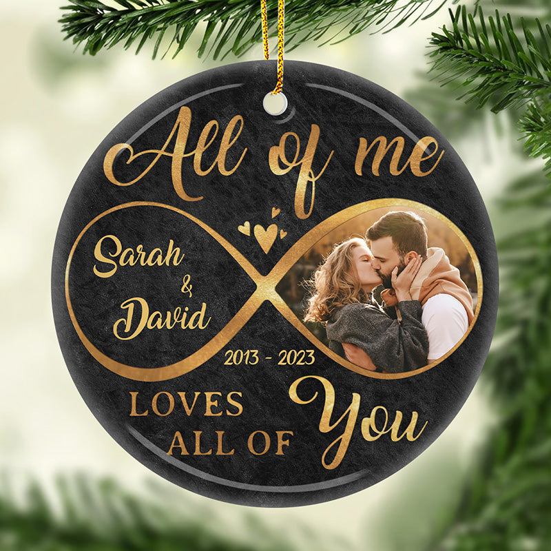 Custom Photo All Of Me - Couple Personalized Custom Ornament - Ceramic Round Shaped - Christmas Gift For Husband Wife, Anniversary