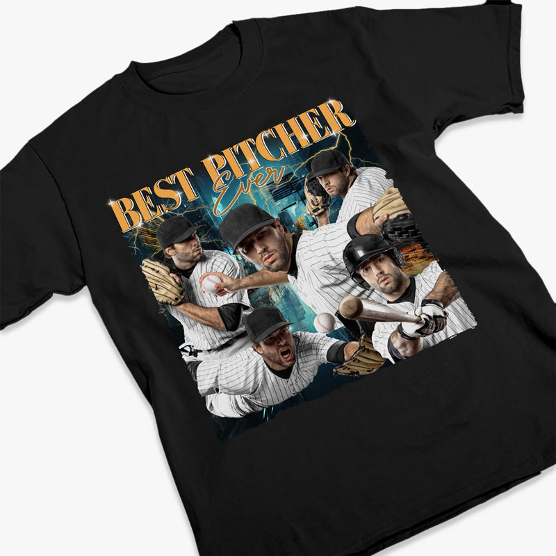 Custom Photo Best Pitcher Ever - Baseball Personalized Custom Unisex T-shirt, Hoodie, Sweatshirt - Gift For Baseball Players, Baseball Lovers