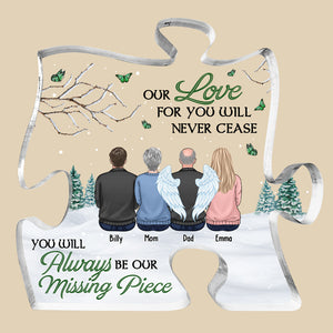Notre amour pour toi ne cessera jamais - Plaque commémorative personnalisée en acrylique en forme de puzzle - Cadeau de condoléances, cadeau pour les membres de la famille