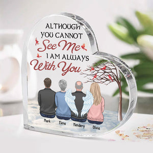 Je suis toujours avec toi - Plaque acrylique personnalisée en forme de cœur - Cadeau de condoléances, cadeau pour les membres de la famille