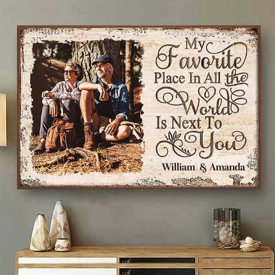 Next To You Is One Of My Favorite Places To Be - Upload Image, Gift For Couples, Husband Wife - Personalized Horizontal Poster